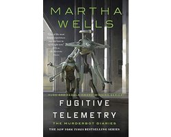 Fugitive Telemetry: The murderbot diaries: 6