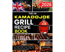 SnelShoppen - Kamado Grill Receptenboek - 300+ Authentieke Recepten voor BBQ, Grillen, Roosteren, Roken, Bakken en Britse Klassiekers met UK Maten