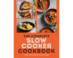 Complete Slow Cooker Cookbook: 75 Tijd Besparende Recepten voor Gezonde Maaltijden