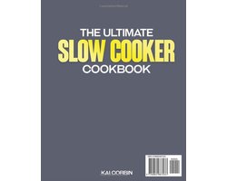Complete Slow Cooker Kookboek: 2000 Dagen Lekkere en Budgetvriendelijke Gerechten voor Iedereen