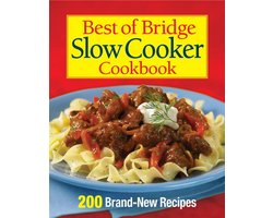 Slowcooker Kookboek: 200 Eenvoudige en Heerlijke Recepten voor de Traagkookpan