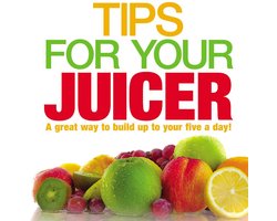 Basisgids & Receptenboek voor het Gebruik van Uw Sapcentrifuge: Tips voor Gezonde Smoothies en Power Juices