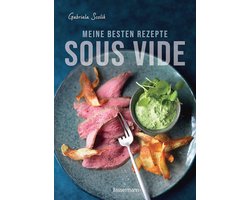 Recepten voor Sous Vide Koken: Perfecte Vlees-, Vis- en Groentegerechten