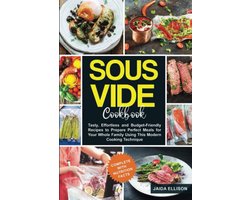 Sous Vide Kookboek: Eenvoudige en Gezonde Recepten voor Perfect Gegaarde Maaltijden