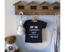 Baby blauw Shirtje tekst Of ik superman ken? Je bedoelt gewoon mijn papa! | korte mouw T-Shirt | donkerblauw | maat 56 62 68 74 80 86 92 98 104-110 |cadeau eerste vaderdag beste liefste je kan het jongen meisje unisex kleding babykleding
