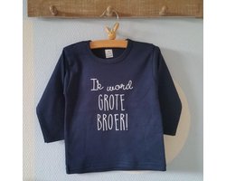 Shirt Ik word grote broer | lange mouw | donker blauw | maat 104 zwangerschap aankondiging  bekendmaking baby