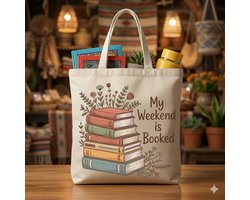 Tote Bag My Weekend is Booked - BookLovers - Gift - Cadeau - BookAddict - Boeken - Leesplezier - CadeauIdee - Boeken