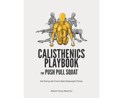 Calisthenics Playbook: Verbeter je Kracht met Comic-Style Lichaamsgewicht Fitness